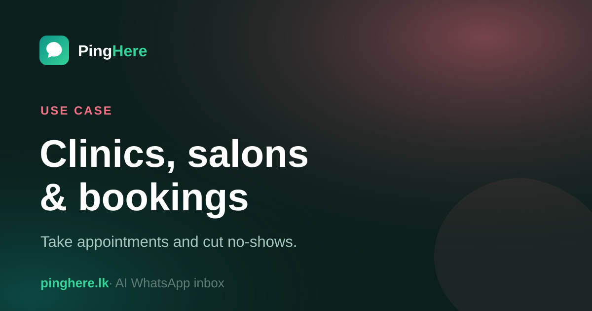 Clinics, salons & bookings — PingHere use case